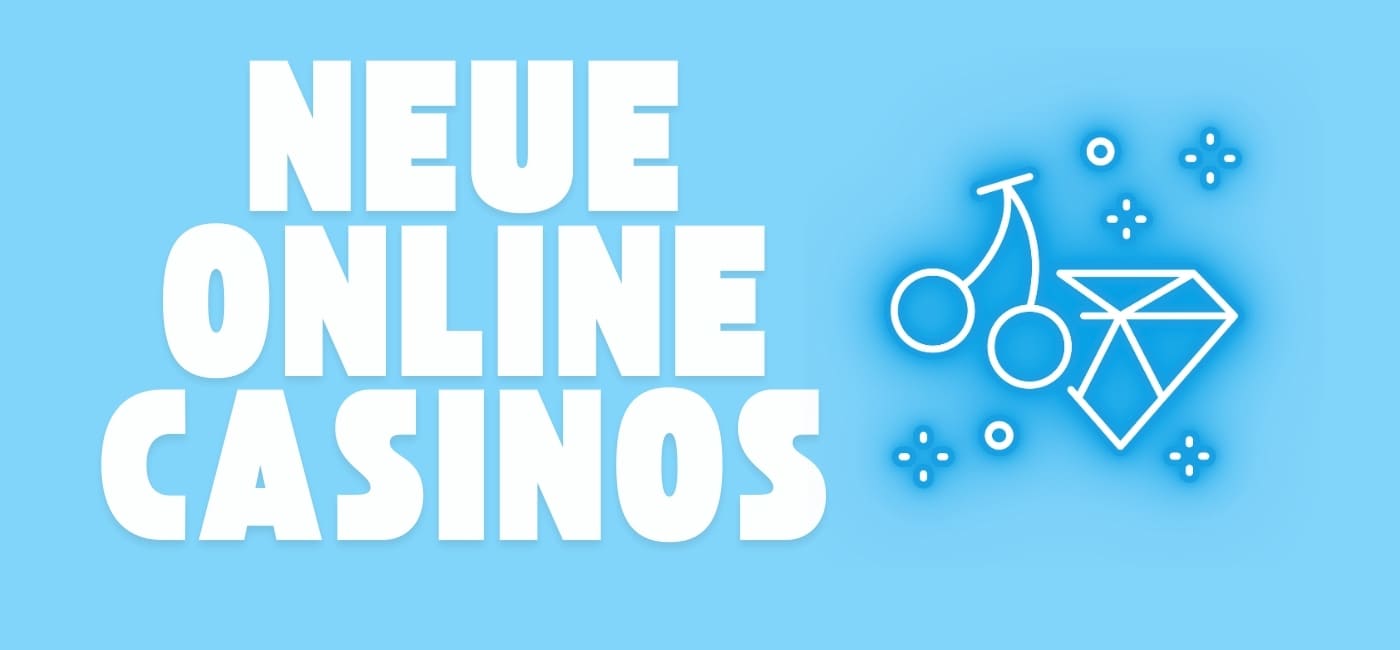 neue online casinos